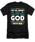 Faith for the Journey of Walking with God Leads to Encounters with God Jacob Zelazny T-Shirt