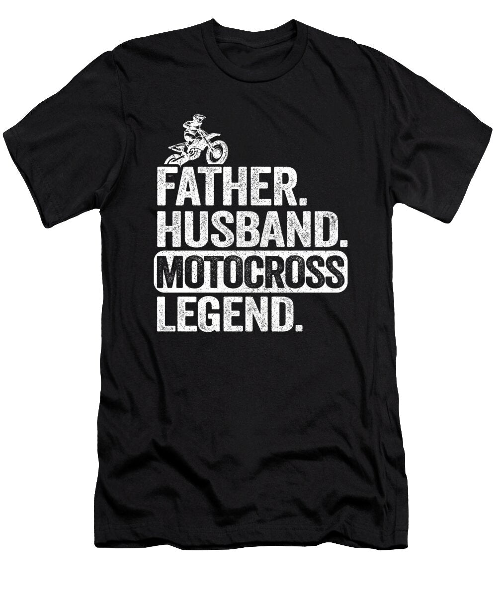 Father Husband Motocross Legend Funny Motocross Lisa Stronzi T-Shirt