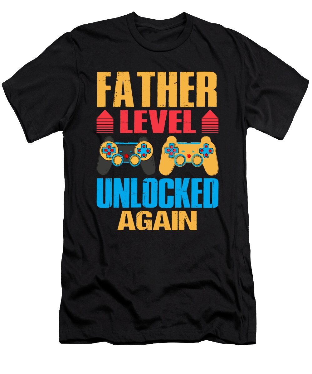 Father Level Unlocked Again Leveling Up to Father Gamer Video Game Dhbubble T-Shirt