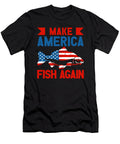 Fish America Make America Fish Again Patriotic Tinh Tran Le Thanh T-Shirt