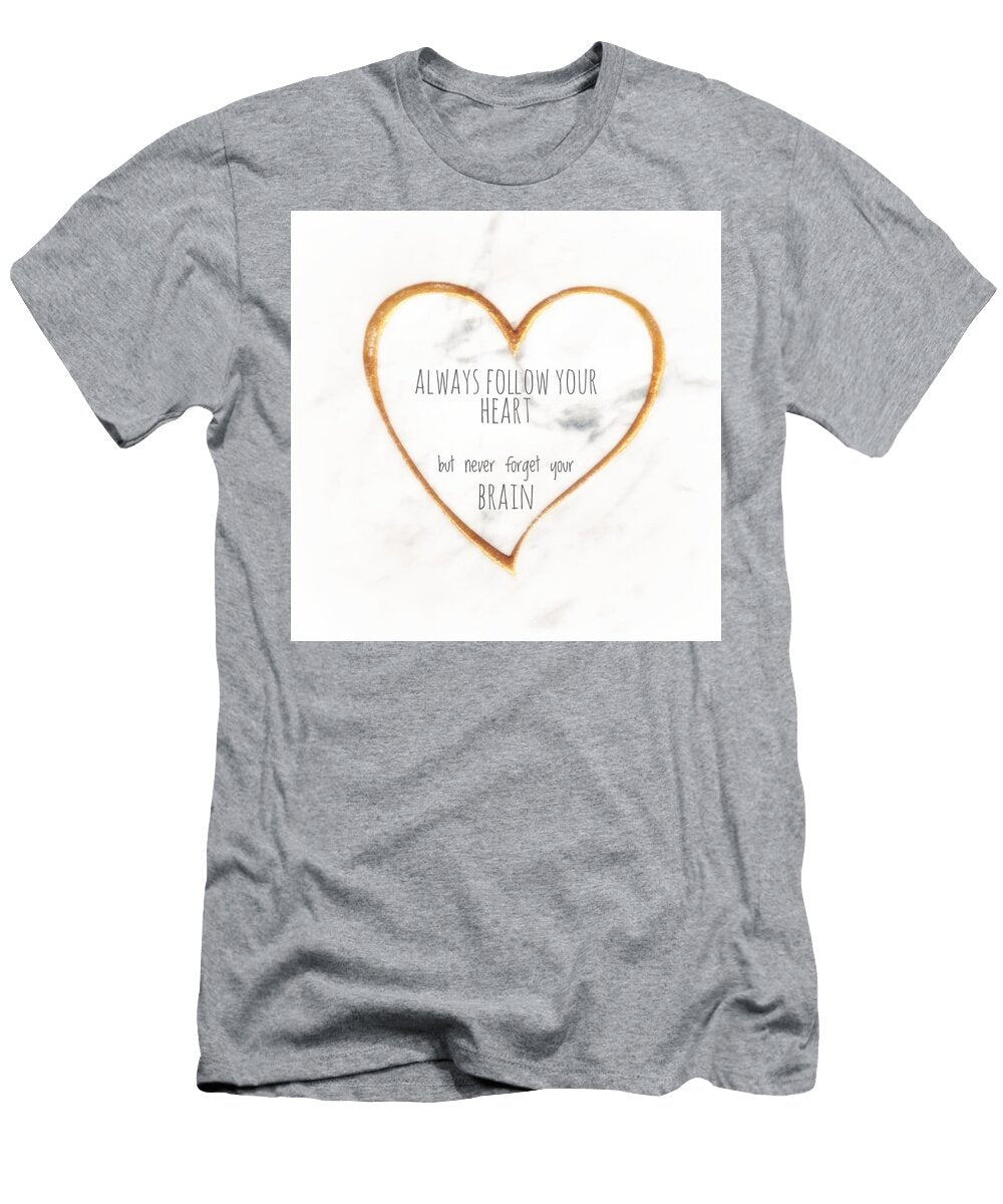 Follow Your Heart White Gerald Pfister T-Shirt