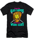Forget Glass Slippers This Princess Wears Cleats the Perfect Presents T-Shirt