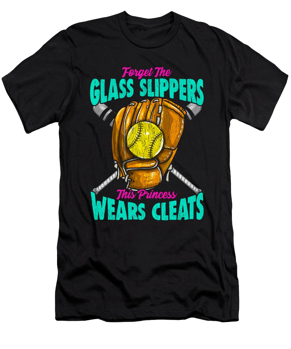 Forget Glass Slippers This Princess Wears Cleats the Perfect Presents T-Shirt