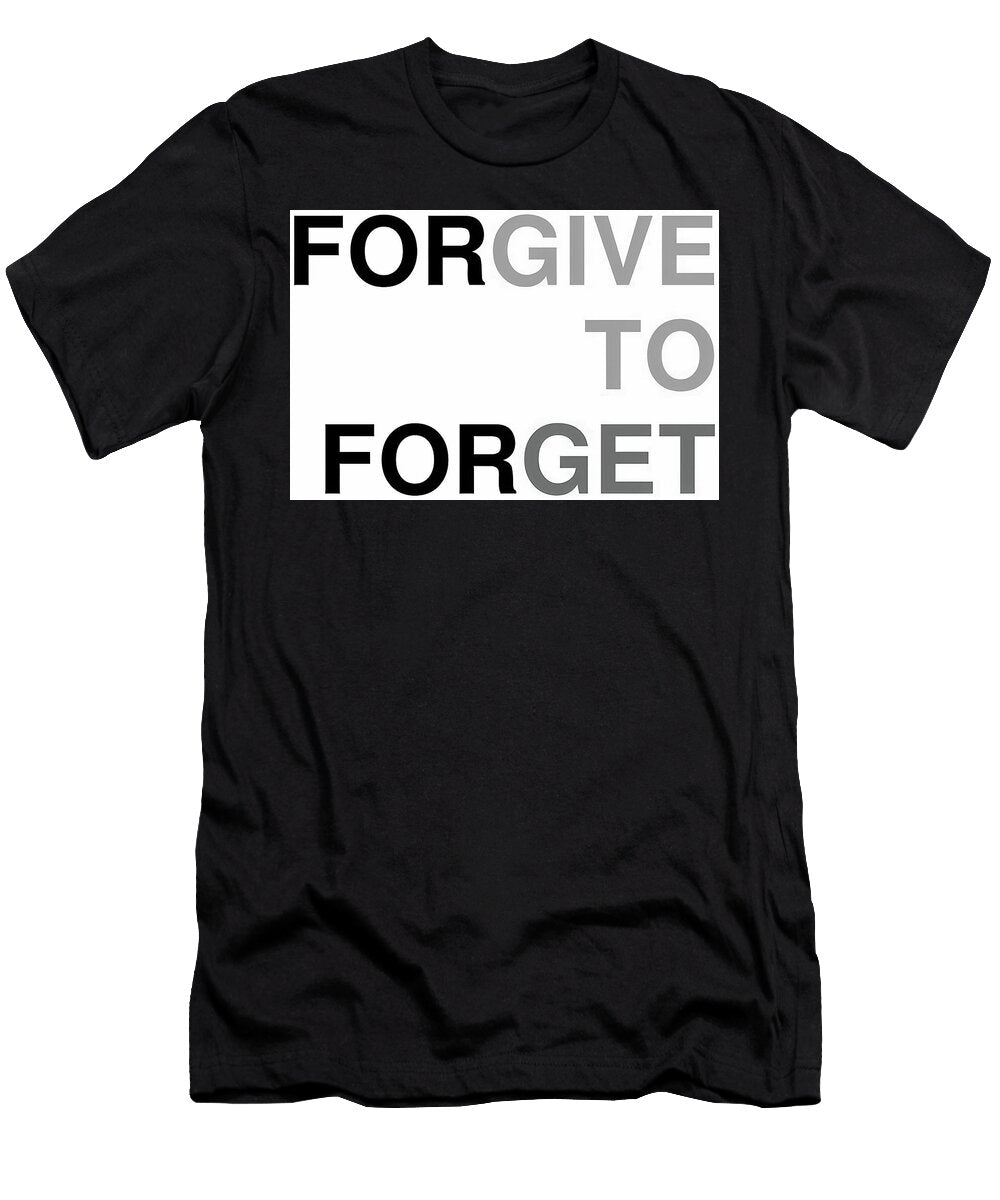 Forgive to Forget Hannah Finley T-Shirt