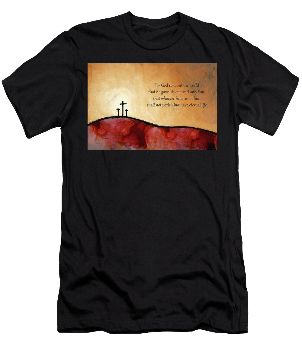 Forgiveness Art Bible Verse John 3 16 Sharon Cummings Sharon Cummings T-Shirt