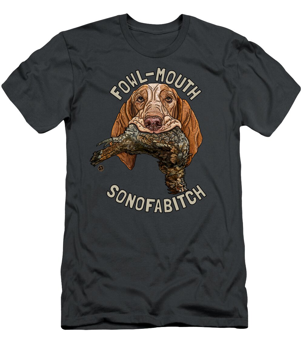 Fowl Mouth Sonofabitch Bracco Italiano Mugshot David Burgess T-Shirt