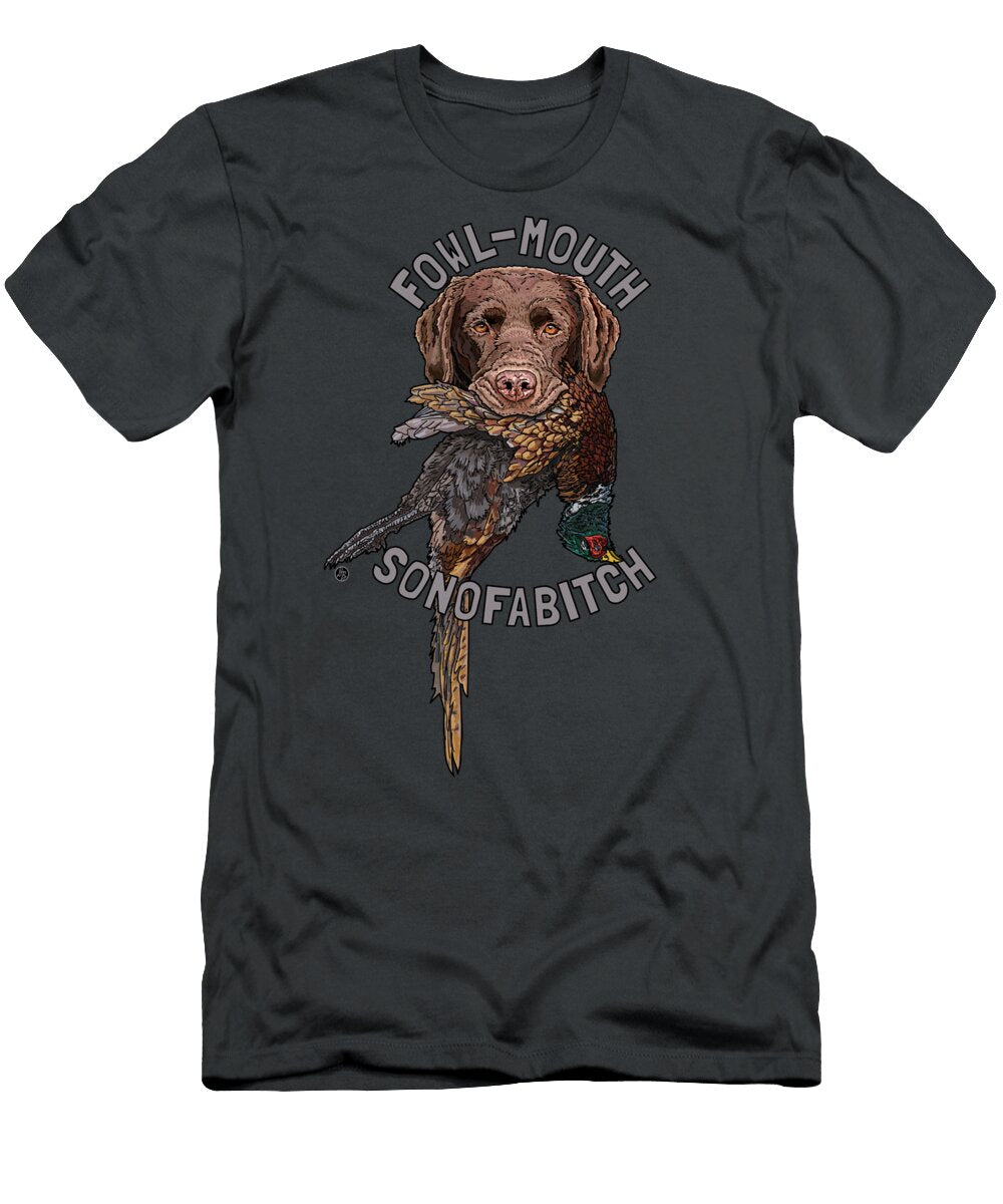 Fowl Mouth Sonofabitch Chocolate Labrador Retriever with Pheasant David Burgess T-Shirt