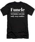 Funcle Definiton Sarcastic P T-Shirt