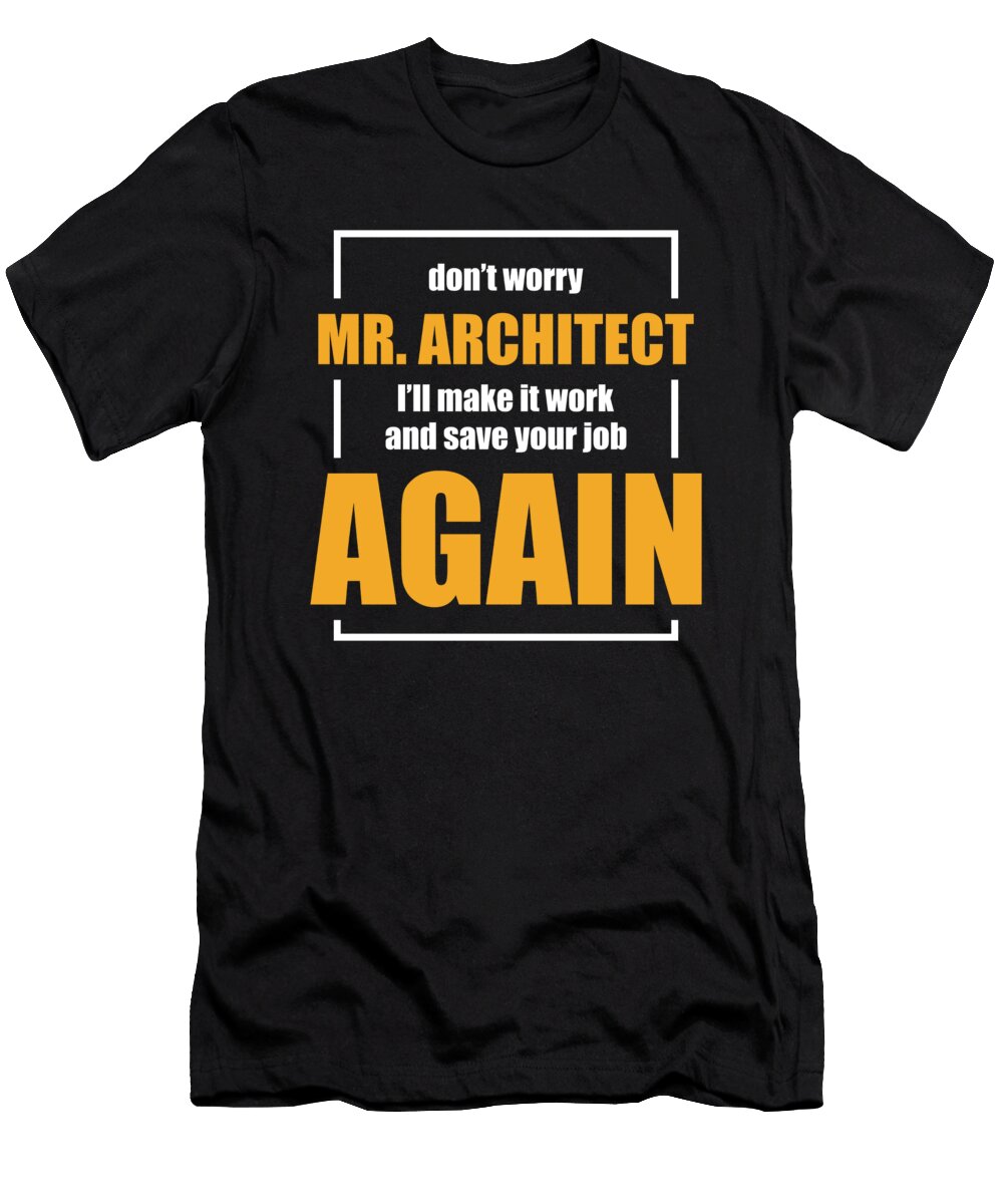 Funny Construction Worker Builder Gift Noirty Designs T-Shirt