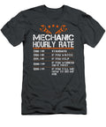 Funny Mechanic Hourly Rate Gif Labor Rates Arne Rozalia T-Shirt