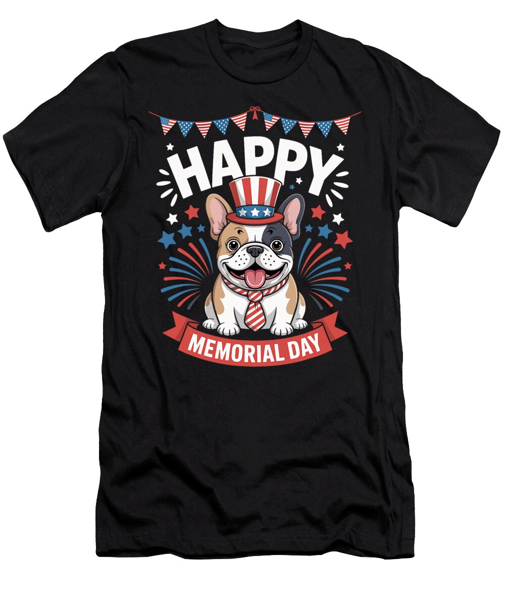 Funny Patriotic French Bulldog Happy Memorial Sophie Eleanor T-Shirt