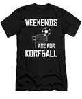 Funny Player Quote Weekends Are for Korfball Graphic Jacob Hughes T-Shirt