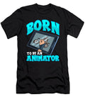 Funny Professional Born to Be an Animator Pun the Perfect Presents T-Shirt