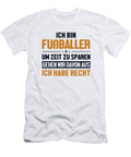Fussballer Hat Immer Recht Goal Keeper Futbol Fussball Soccer Graphics Lab T-Shirt