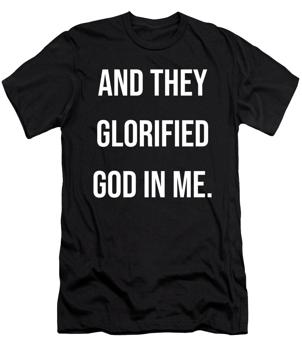Galatians 1 24 Vidddie Publyshd T-Shirt
