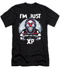 Geek Computer Games Video Gaming Video Gamer Im Just Here for the Xp Experience Thomas Larch T-Shirt