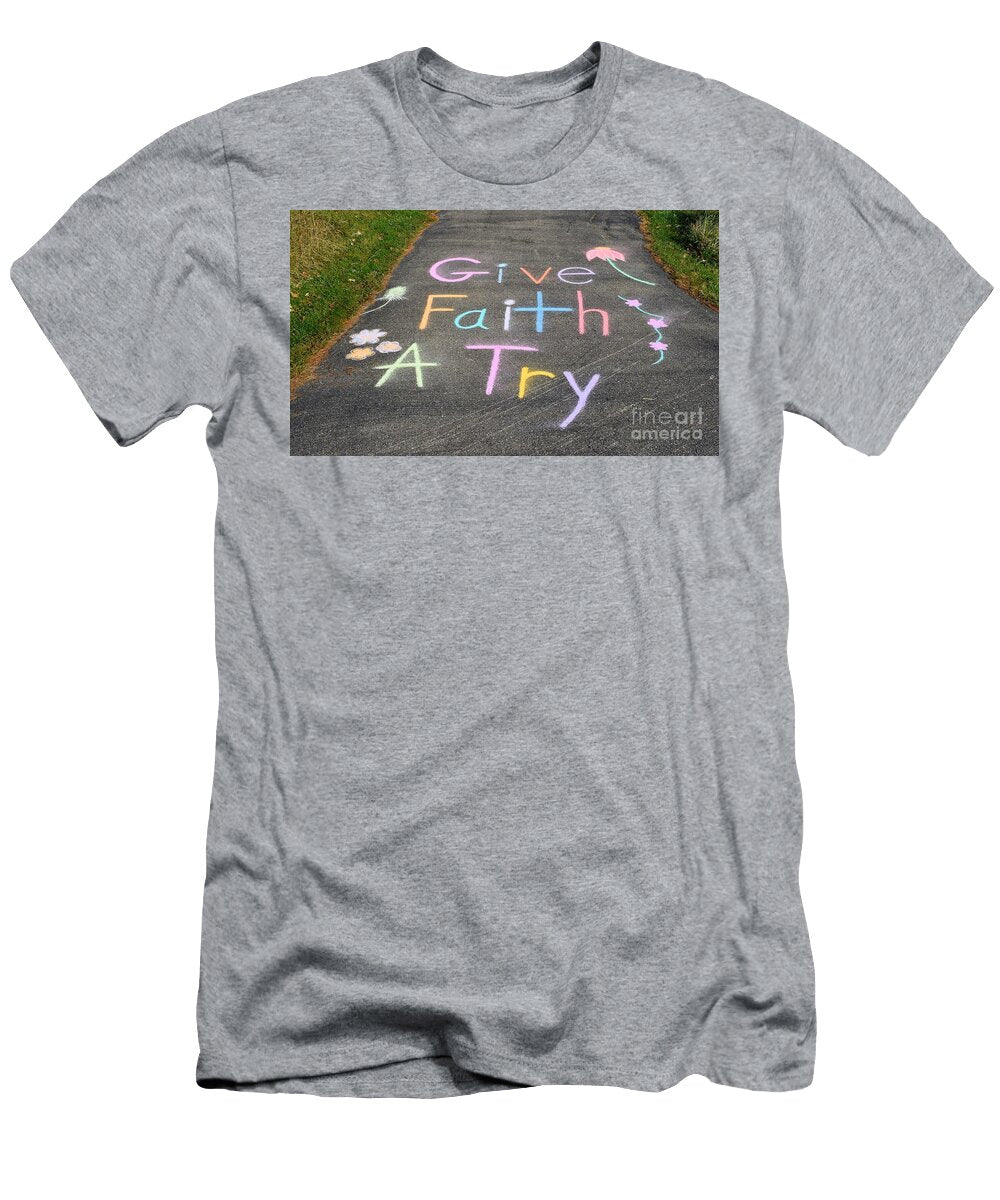 Give Faith a Try 3a Philip Lehman T-Shirt