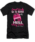 Good Girls Go to Heaven Girl Go Wherever the Hell Tinh Tran Le Thanh T-Shirt
