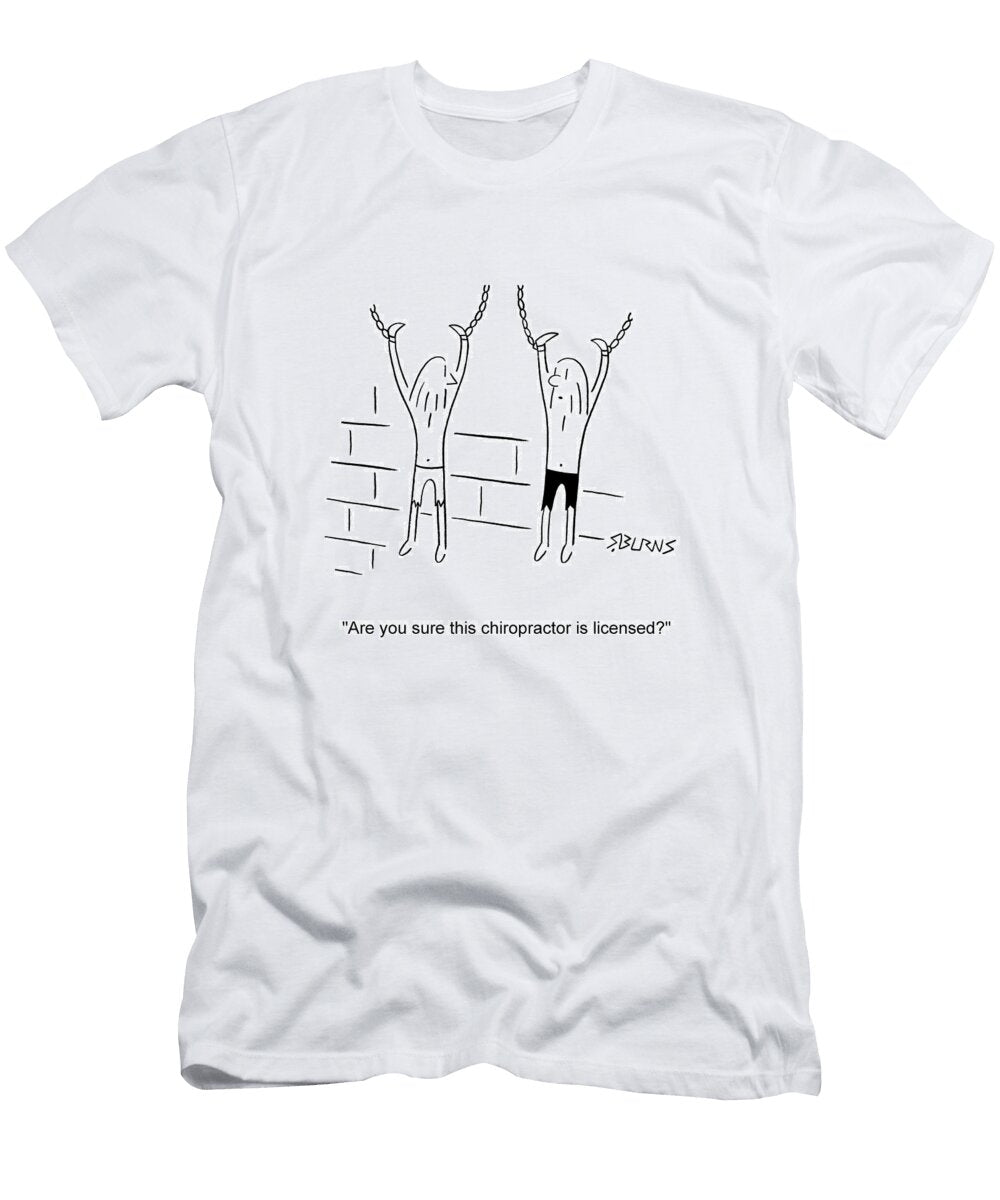Guy Hanging in Dungeon to Other Are You Sure This Shannon Burns T-Shirt