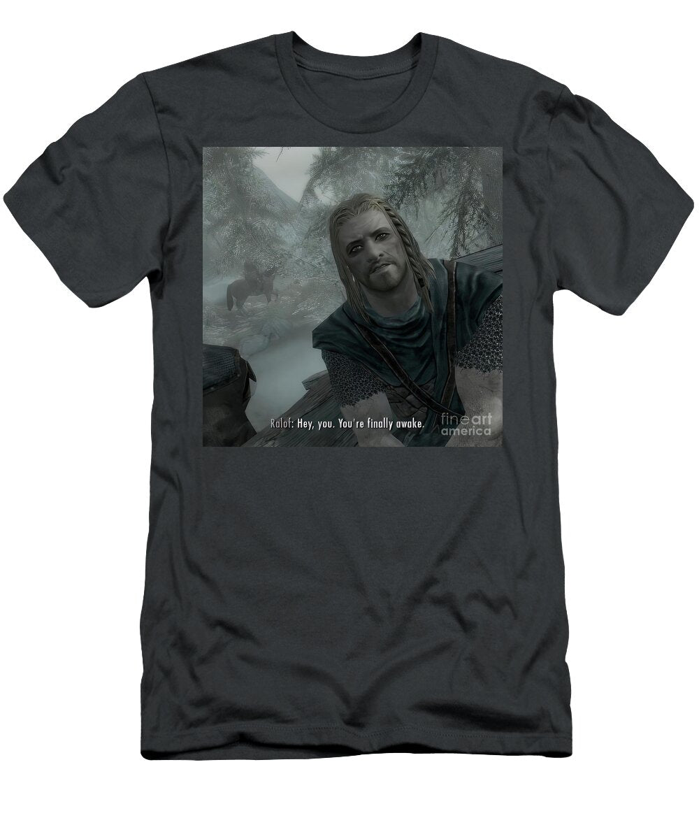 Hey You Youre Finally Awake Skyrim Meme White Owen T-Shirt