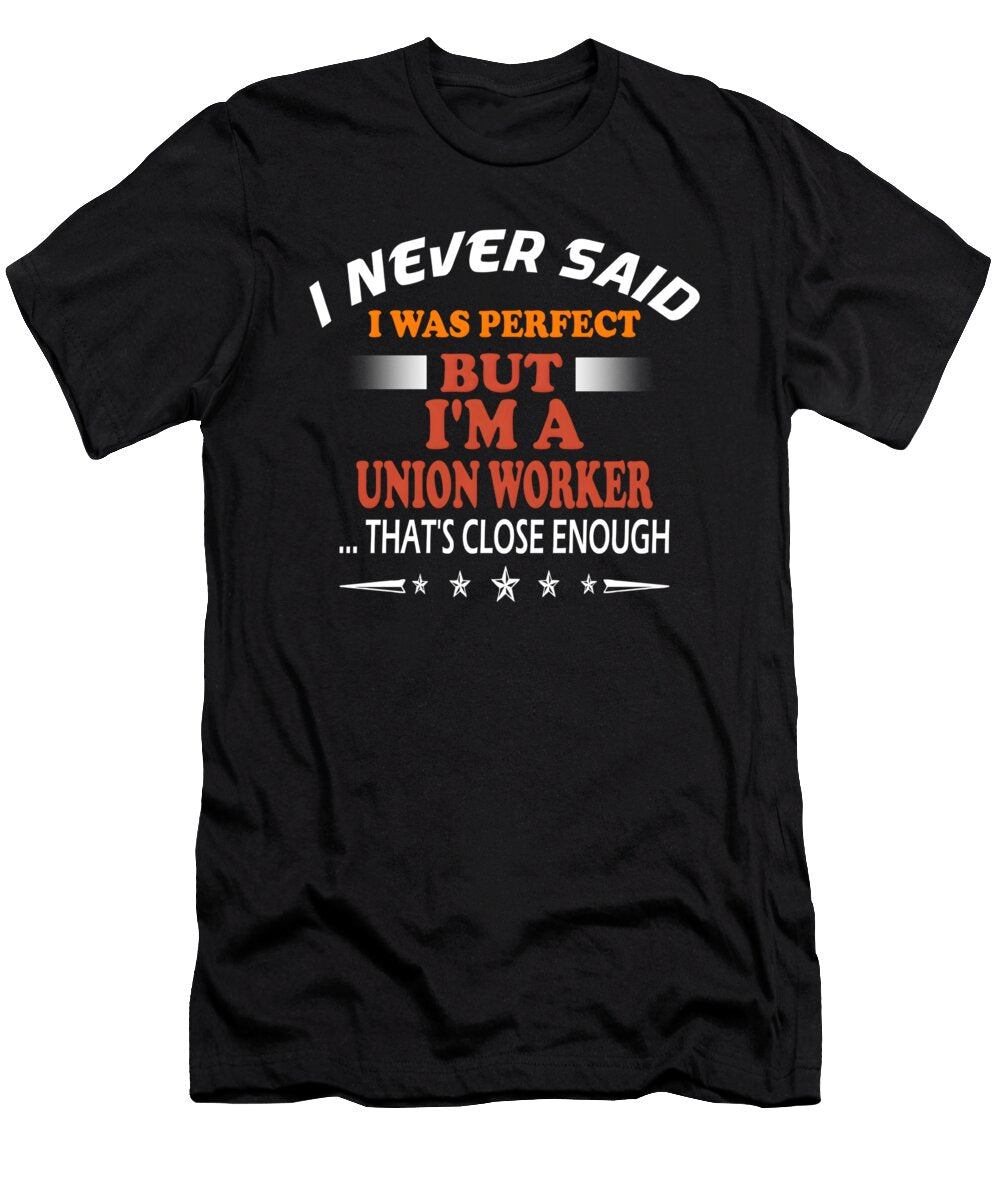 Humorous Profession Union Worker Orgence Matungwa T-Shirt