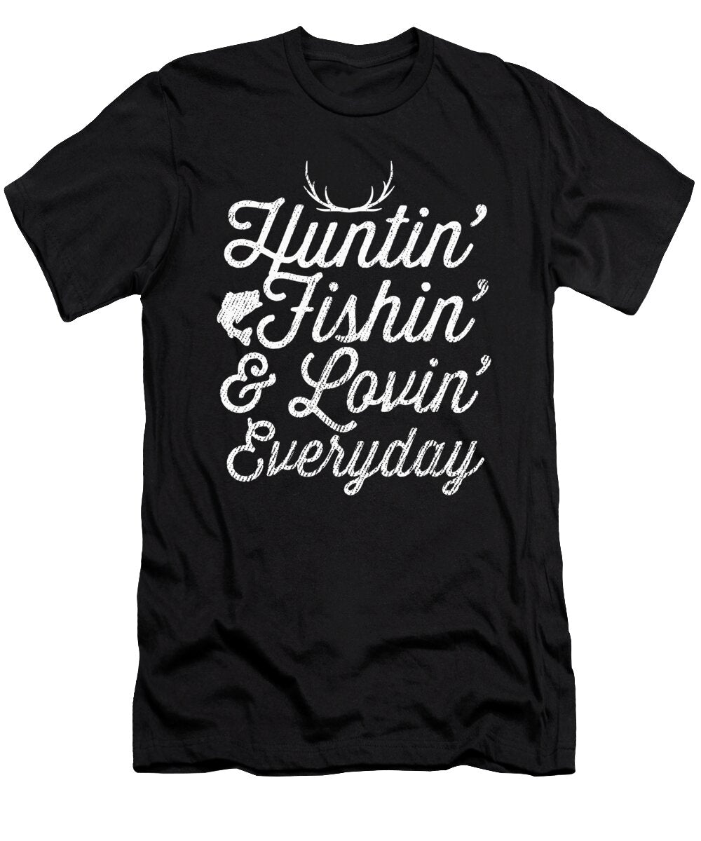 Hunting Fishing Loving Every Day Deer Hunter Gift Haselshirt T-Shirt