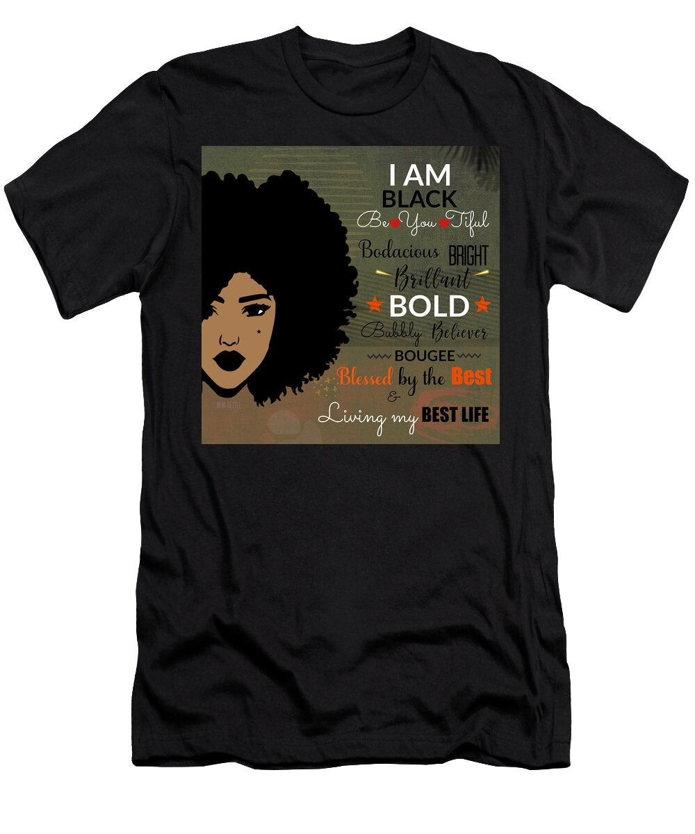 I Am Black Girl Magic Neva Settle Designs T-Shirt