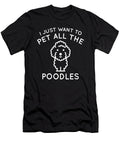 I Just Want to Pet All the Poodles Dog Tinh Tran Le Thanh T-Shirt