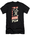 I Love Anime in Japanese Letters Dnt Prints T-Shirt