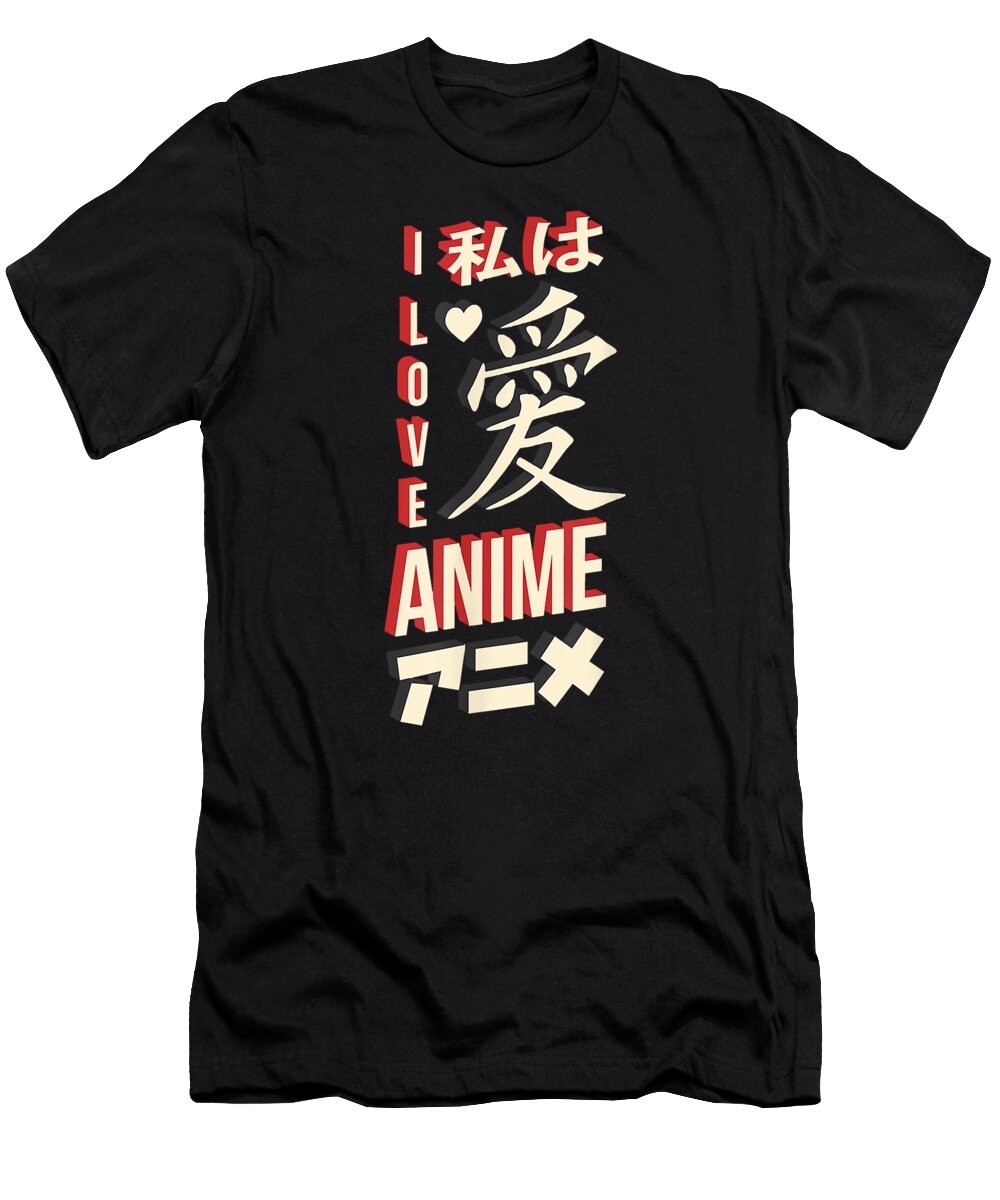 I Love Anime in Japanese Letters Dnt Prints T-Shirt