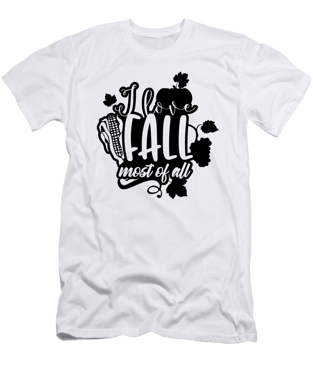 I Love Fall Most of All Autumn Theme Jacob Zelazny T-Shirt