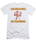 I Make Beer Disappear What Your Superpower Aixa Urur T-Shirt