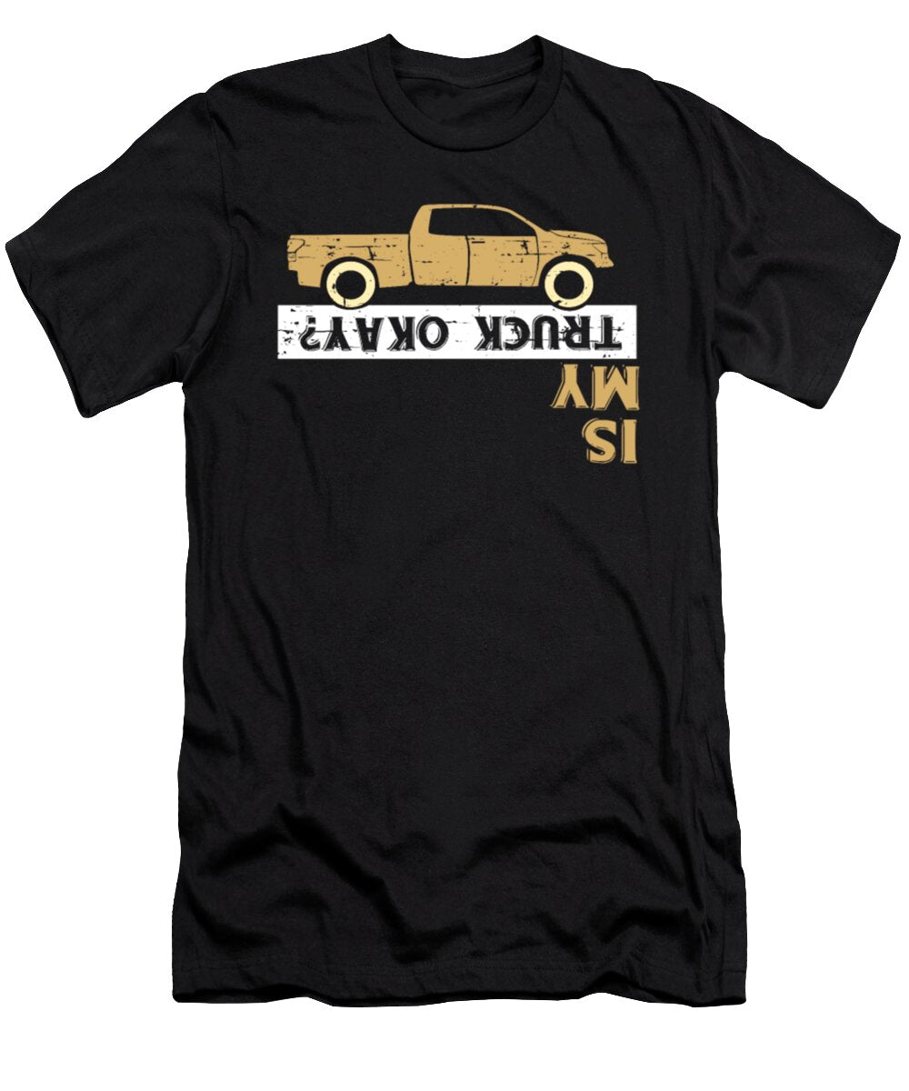 I My Truck Okay Tinh Tran Le Thanh T-Shirt