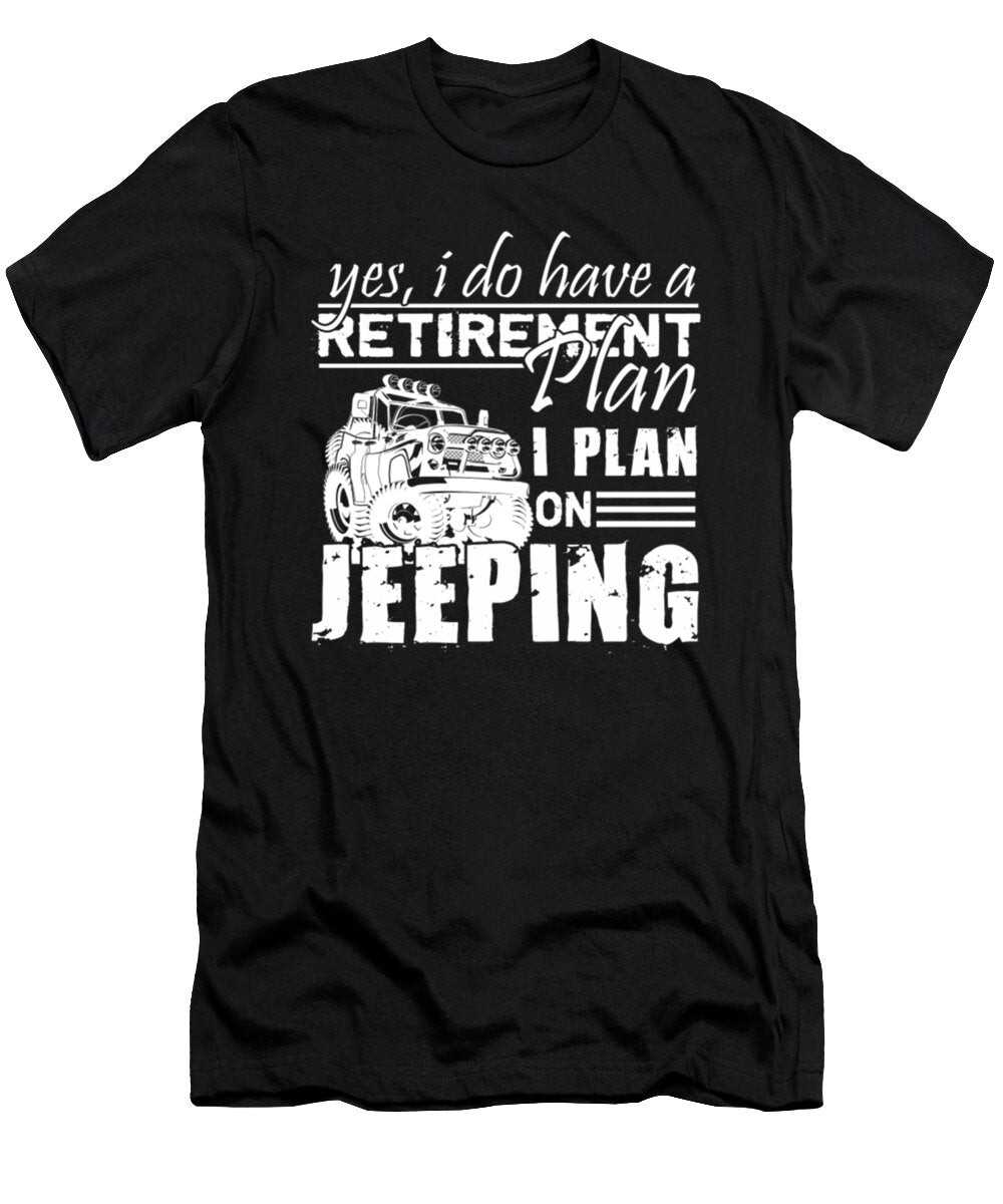 I Plan on Jeeping Tinh Tran Le Thanh T-Shirt