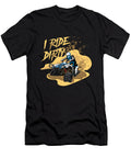 I Ride Dirty Offroad Extreme Sport Motorsport Gift Thomas Larch T-Shirt