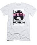 I Watch Anime So I Dont Punch People Peo Zorindesigns T-Shirt