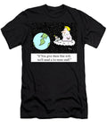 If You Give Them Free Will Well Need a Lot More Staff Baloo T-Shirt