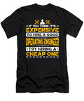 If You Think Its Expensive to Hire a Good Operating Engineer Try Hiring a Cheap One Orange Pieces T-Shirt