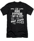 Im a Pipe Fitters I Cant Fix Stupid But I Can Fix What Stupid Does Orange Pieces T-Shirt