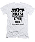Im Jeep Mom Just Like a Normal Mom Tinh Tran Le Thanh T-Shirt