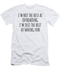 Im Not the Best At Offroading Just Having Fun Funny Gift Idea for Hobby Lover Quote Fanatic Gag Funnygiftscreation T-Shirt