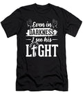 In Darkness I See His Light Jesus Christian S for Men Noirty Designs T-Shirt