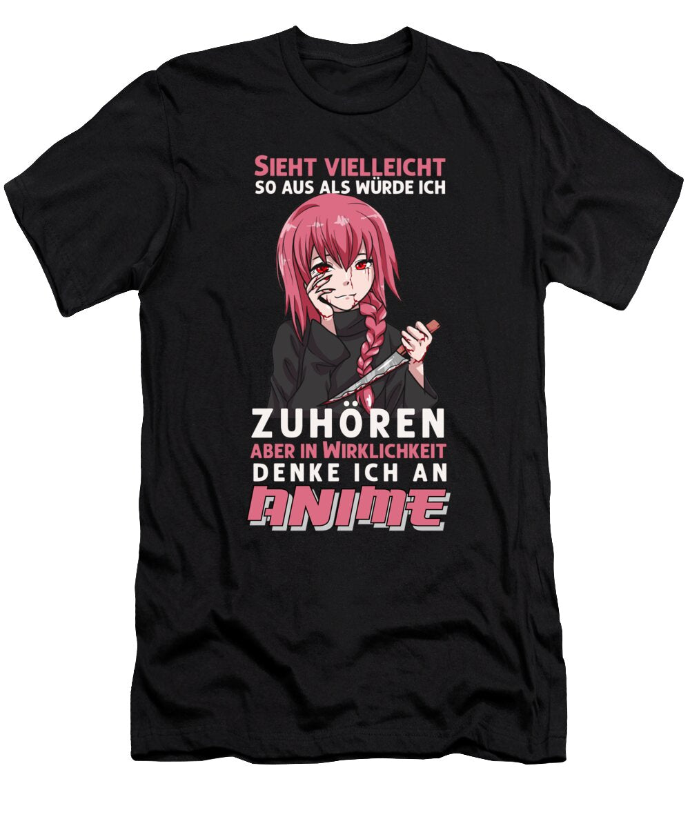 In Wirklichkeit Denke Ich an Anime Bi Nutz T-Shirt