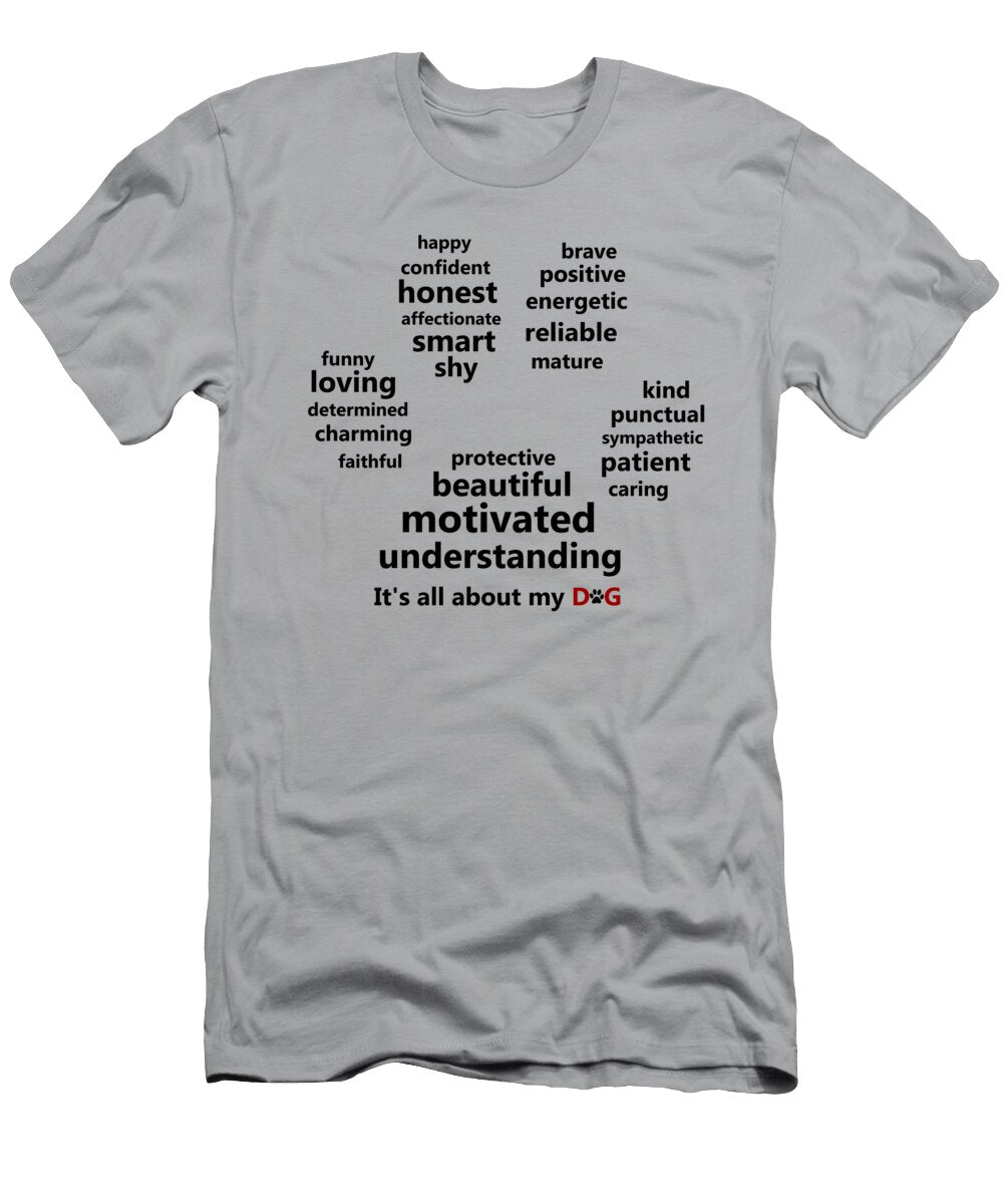 It Is All About My Dog Zaira Dzhaubaeva T-Shirt