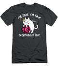 It S Fine I M Fine Everything S Fine Cat Lovers Dungeon Rpg Dnd Tabletop Dr 461 Vincent Sandin T-Shirt