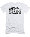 Its a Rock Get Over It Tinh Tran Le Thanh T-Shirt