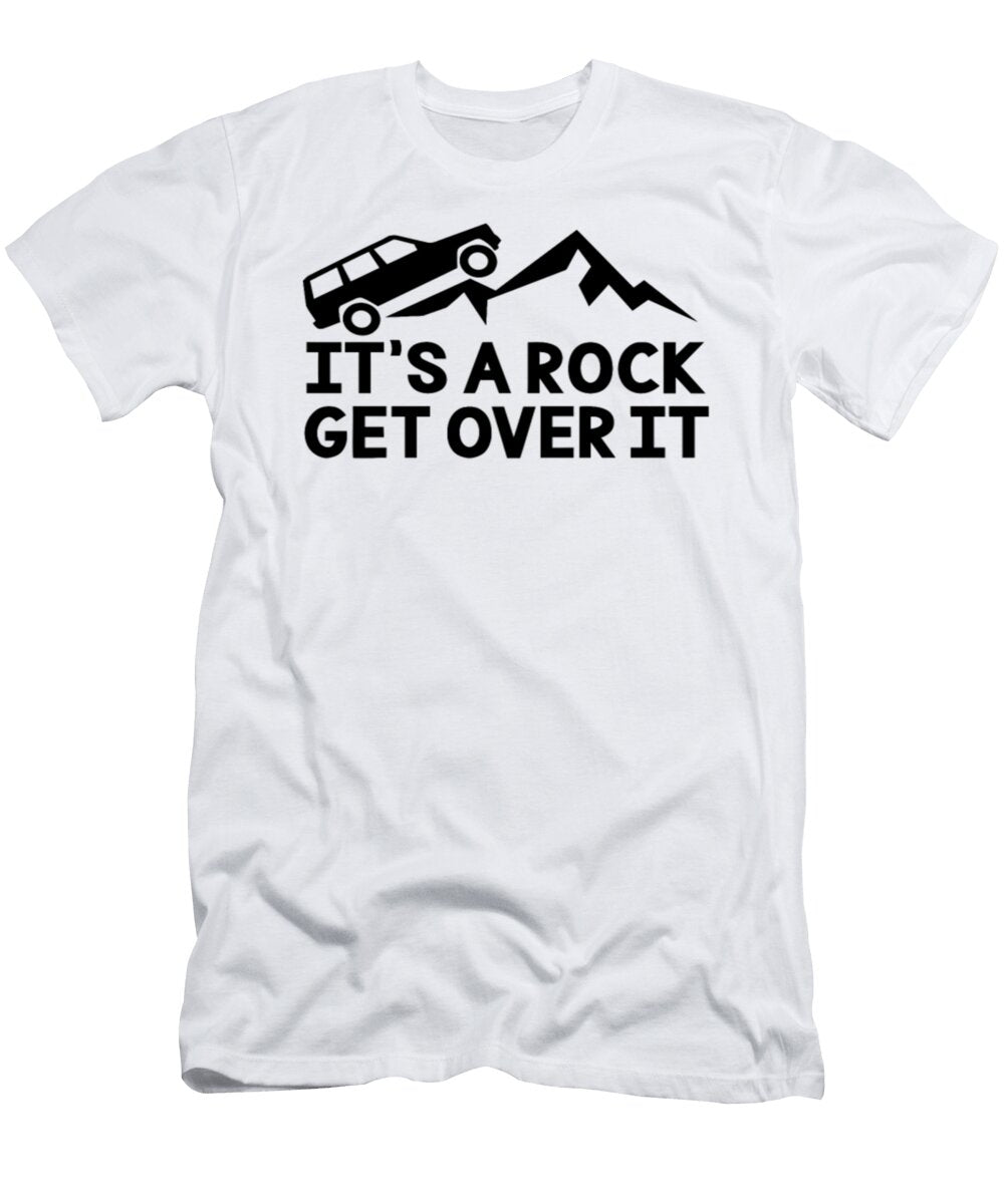 Its a Rock Get Over It Tinh Tran Le Thanh T-Shirt