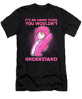 Its an Anime Thing You Wouldnt Understand Manga Cosplay Alessandra Roth T-Shirt
