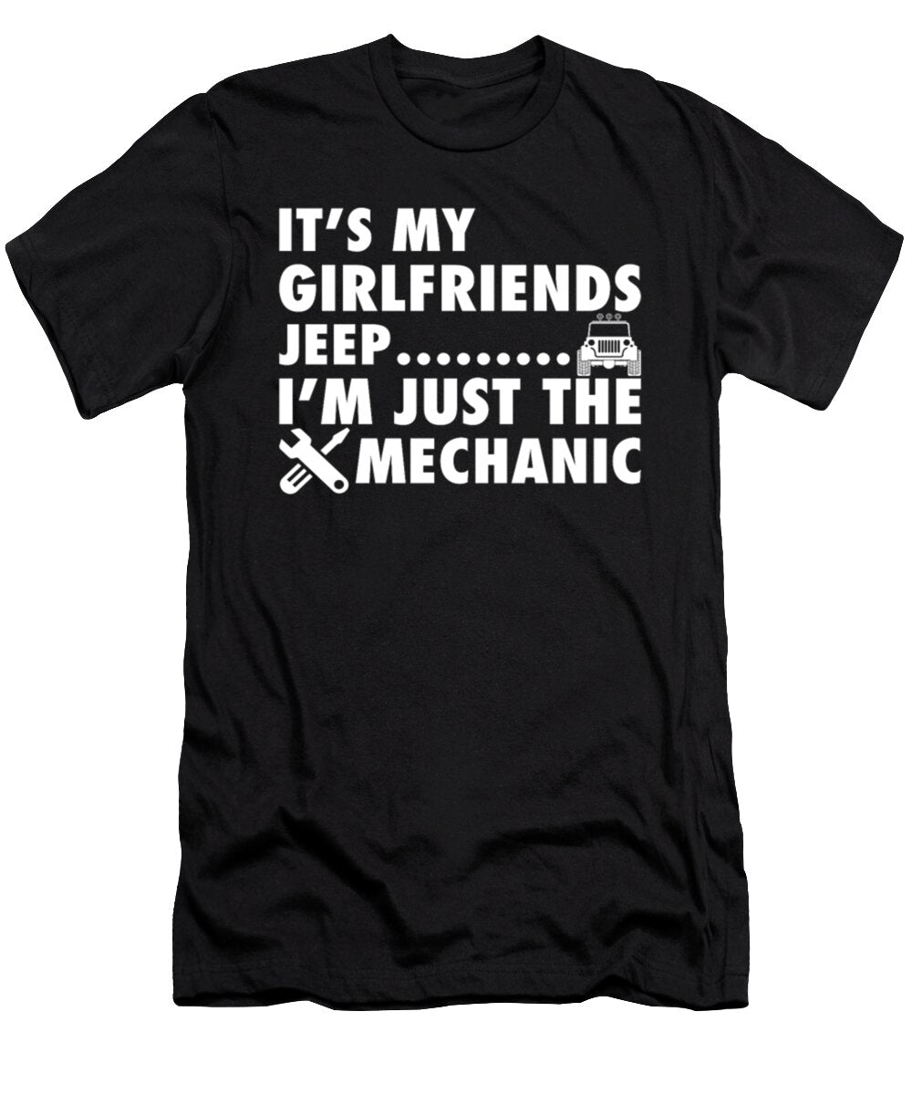 Its My Girlfriends Jeep Im Just the Mechanic Tinh Tran Le Thanh T-Shirt