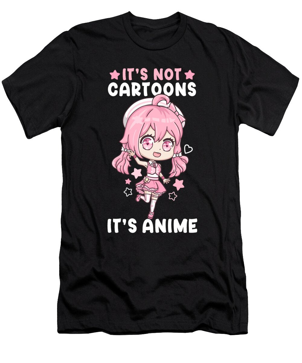 Its Not Cartoons It Anime I Chibi Kawaii Otaku Bi Nutz T-Shirt